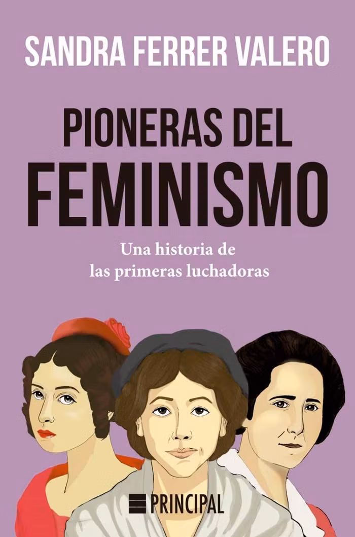 libro pioneras en el feminismo de Sandra ferrer
