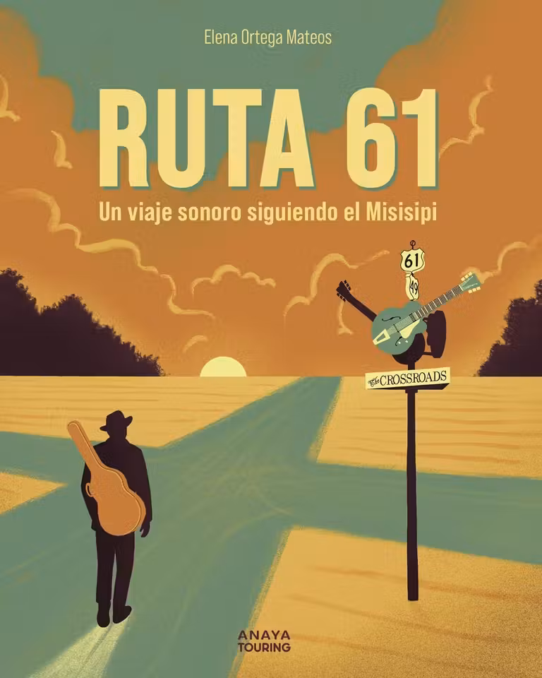 Portada del libro Ruta 61. Un viaje sonoro siguiendo el Misisipi.