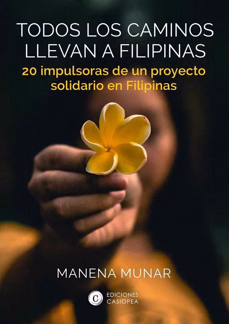 todos los caminos llevan a filipinas, ediciones casiopea, manena munar